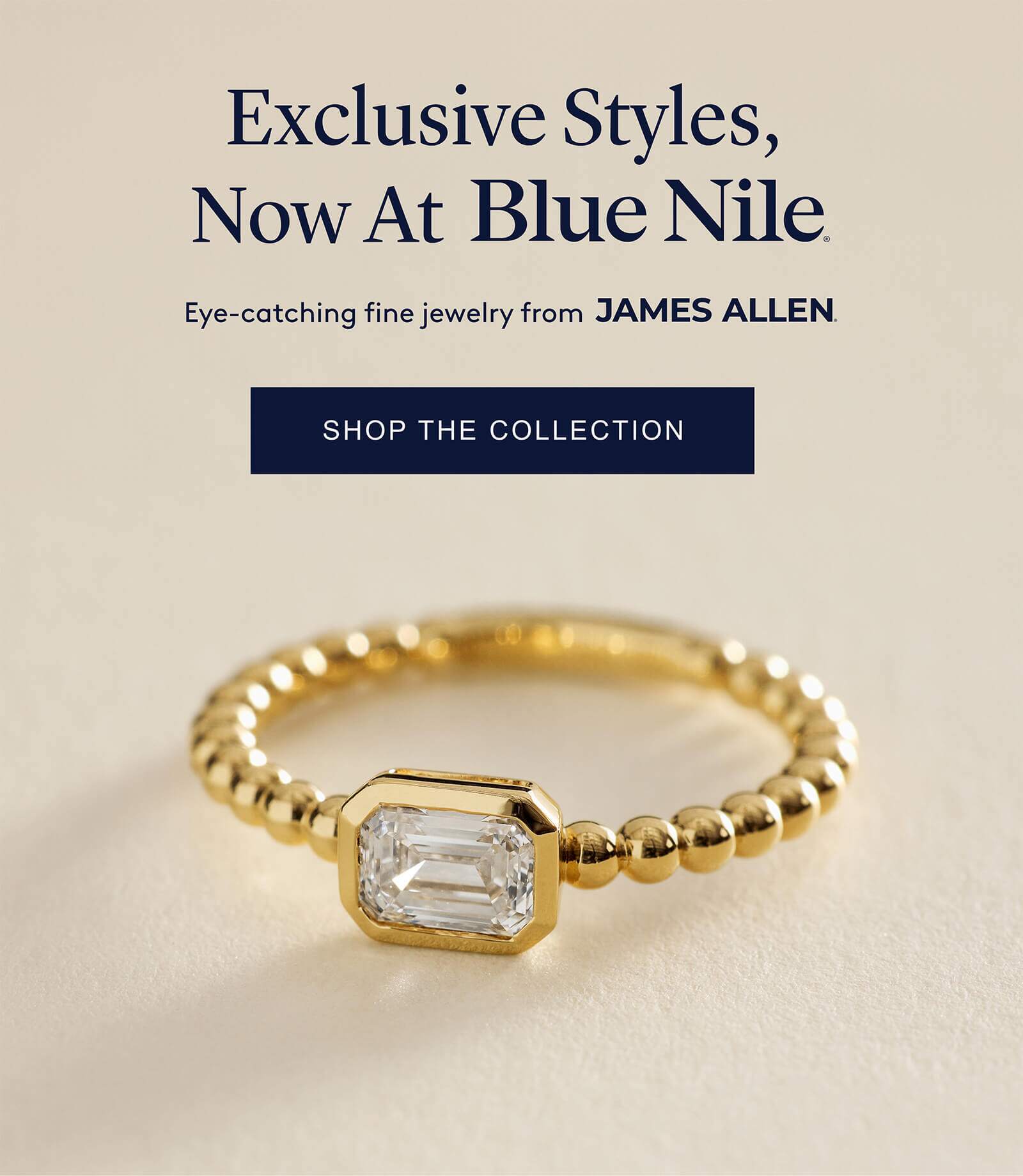Gold beaded ring with an emerald-cut diamond. Blue Nile ad featuring Exclusive Styles from James Allen